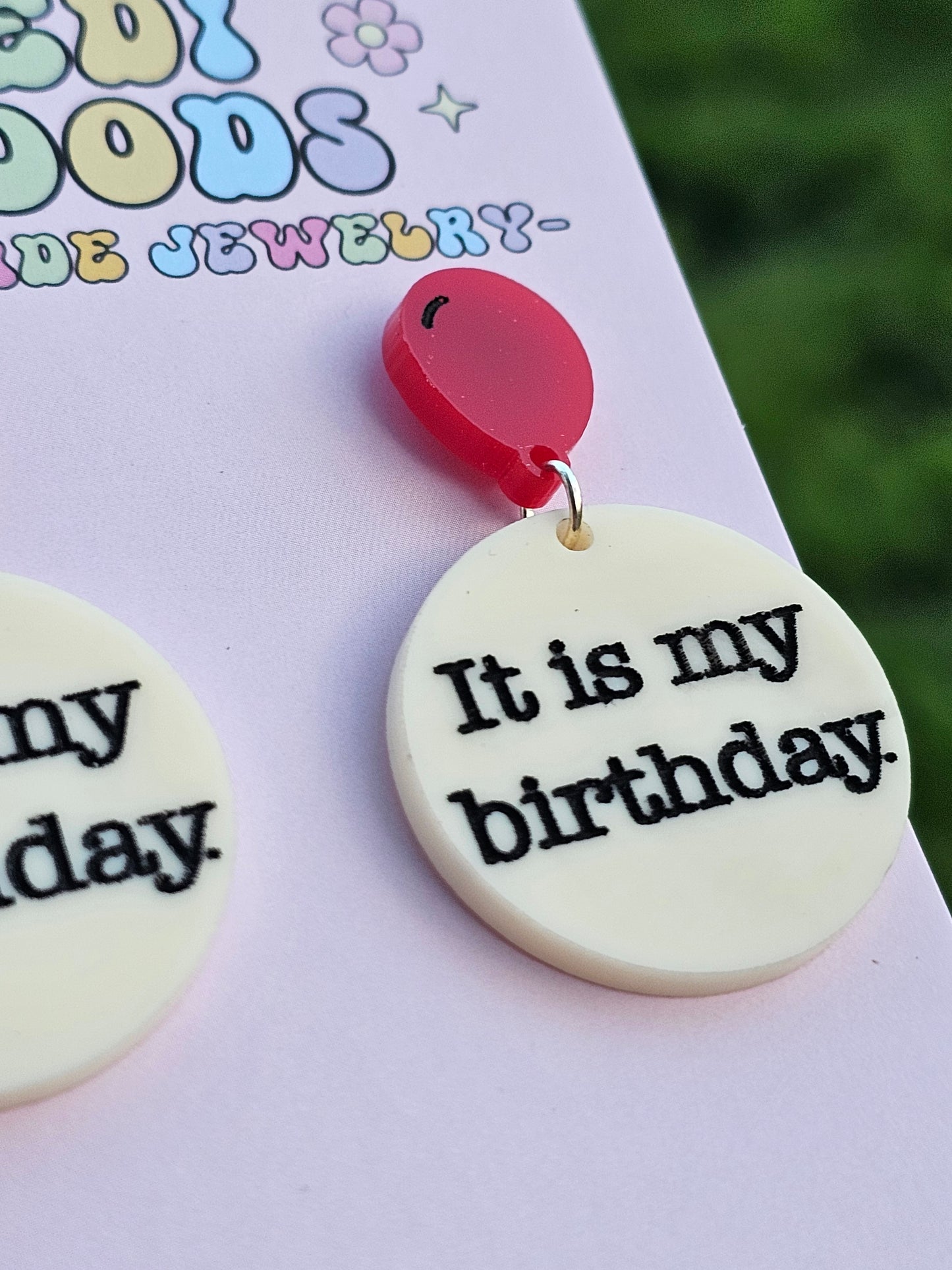 It is my Birthday Medallion Earrings
