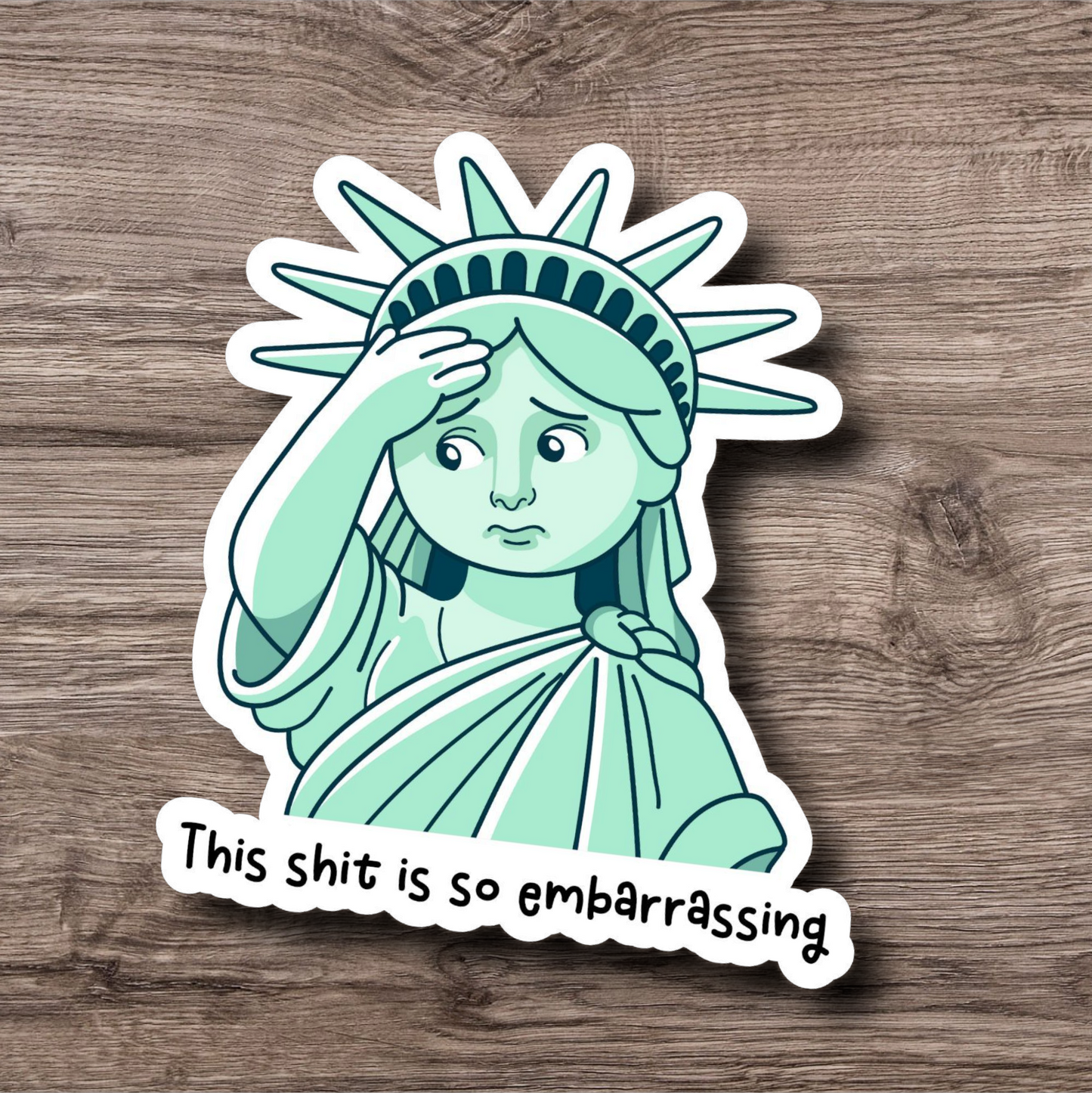 This Shit is Embarrassing- 3 Inch Glossy Waterproof Sticker