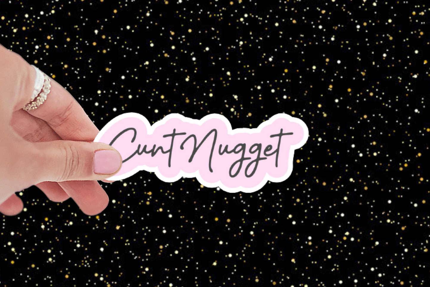 Cunt Nugget Sticker