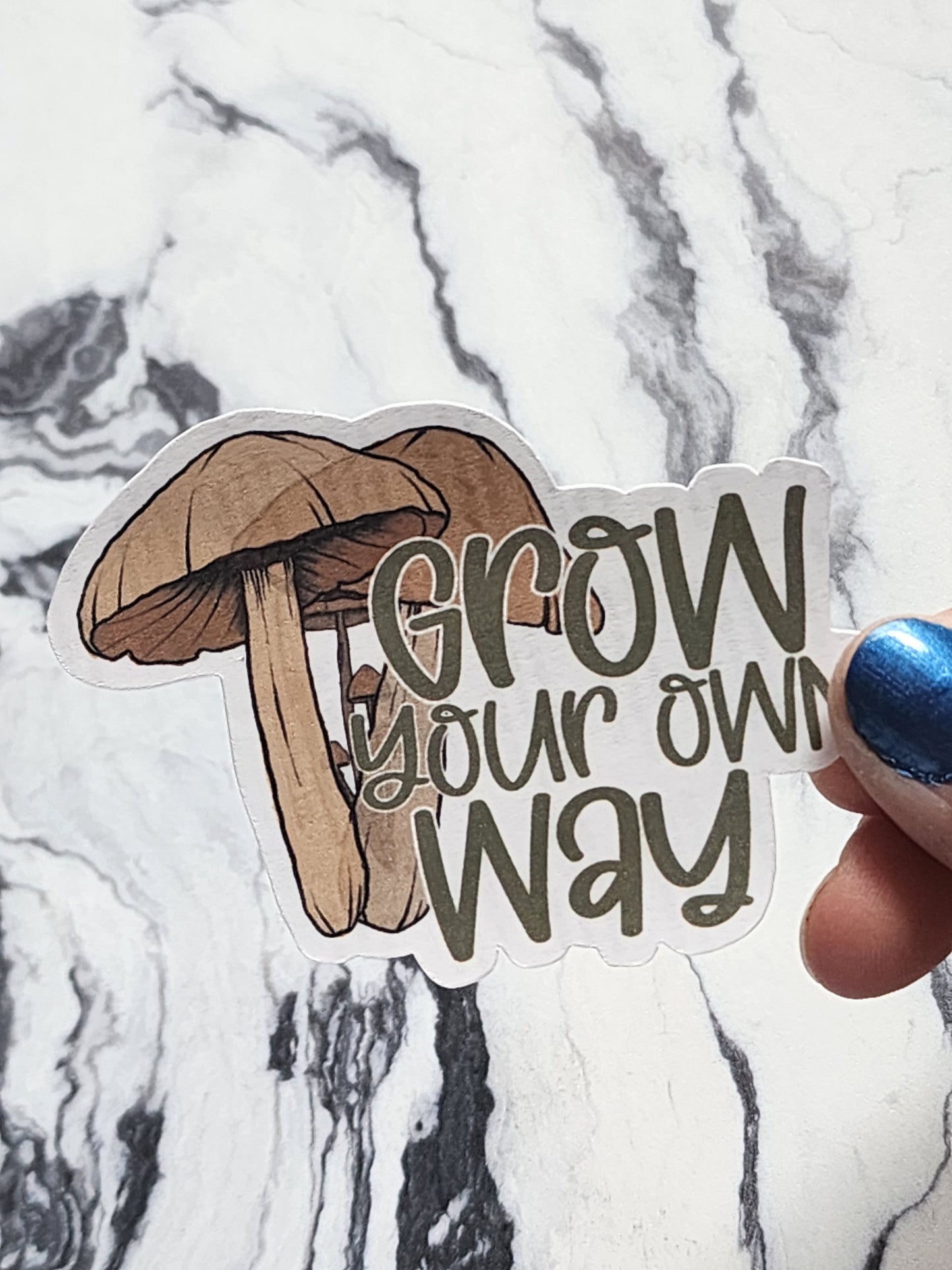 Grow Your Own Way Mushroom Sticker