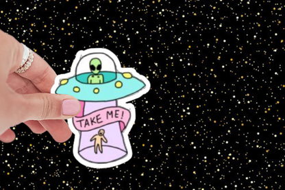 Take Me Alien Spaceship Sticker