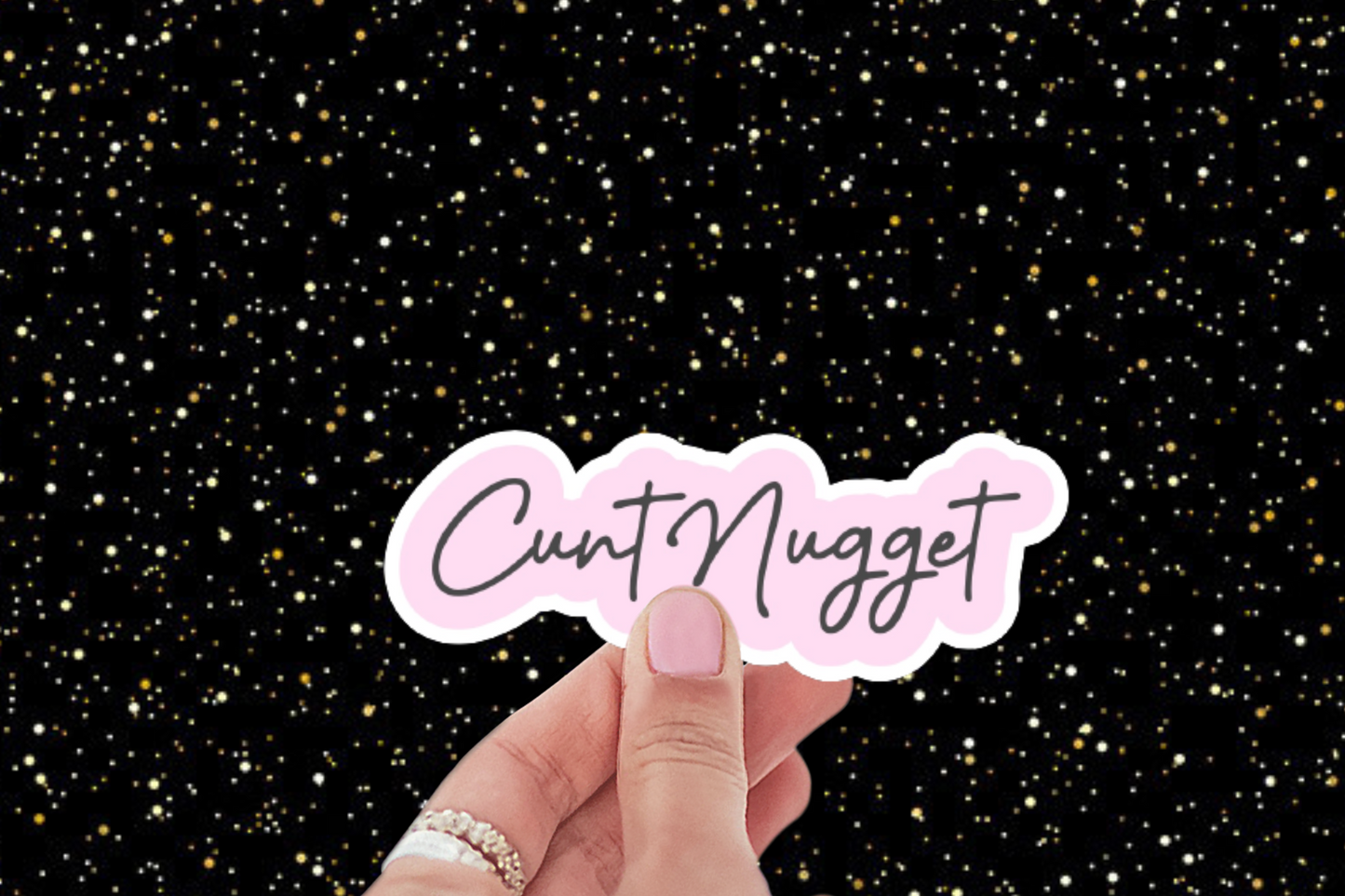 Cunt Nugget Sticker