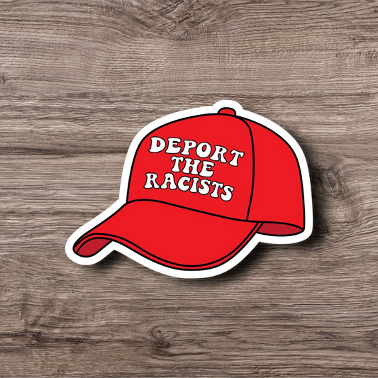 Red Hat, Deport The Racists - 3 Inch Glossy Waterproof Sticker