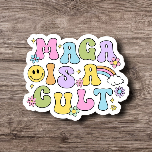 MAGA is a Cult - 3 Inch Glossy Waterproof Sticker