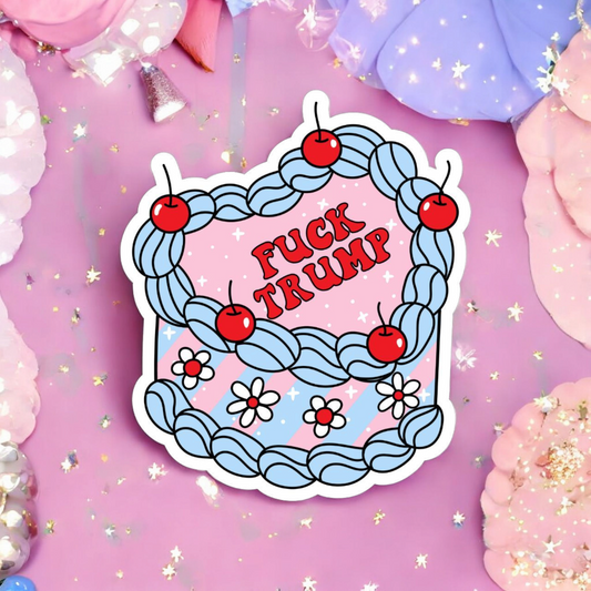 Fuck Trump Girly Pop Cake - 3 Inch Glossy Waterproof Sticker